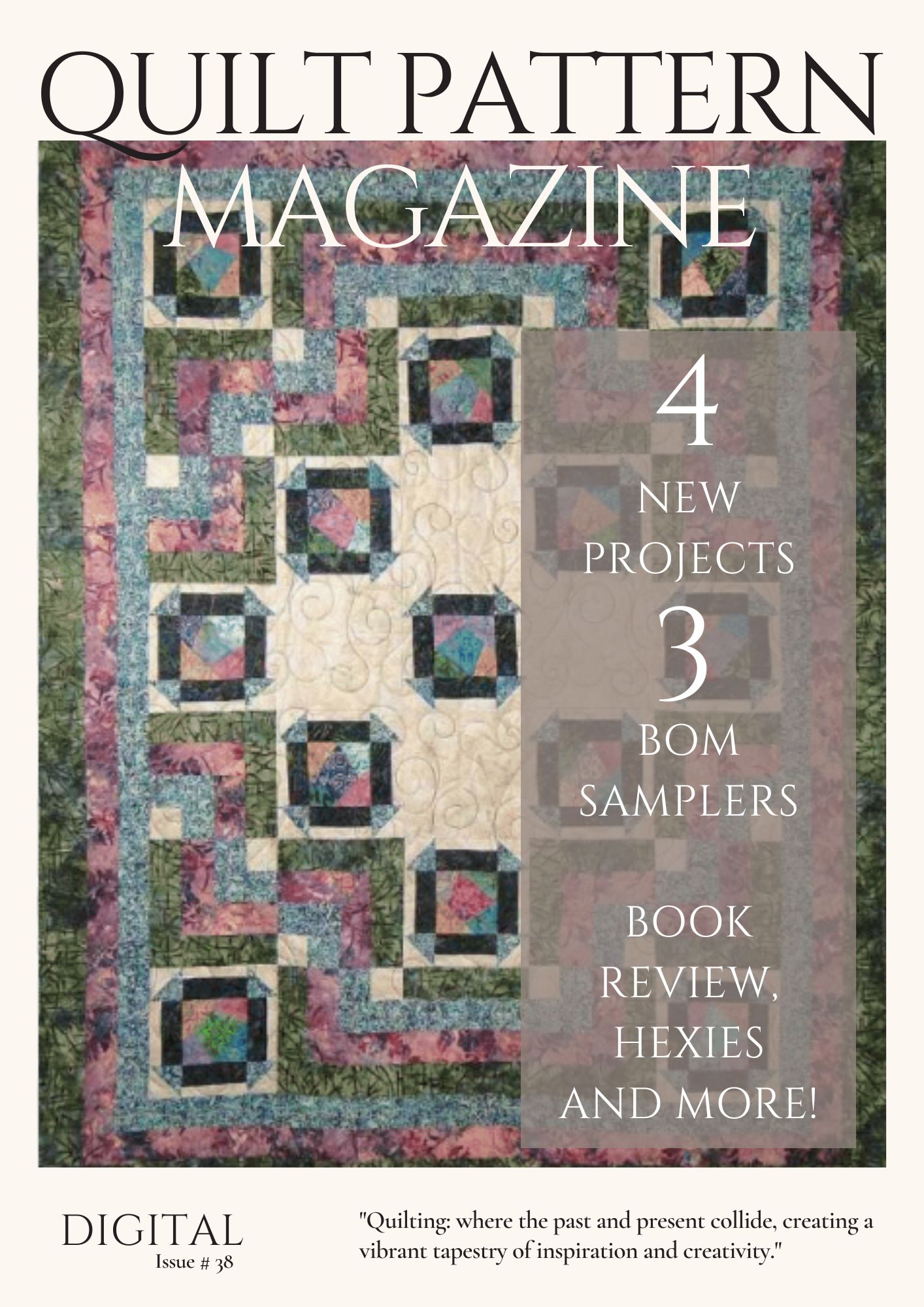 The Quilt Pattern Magazine Issue 38