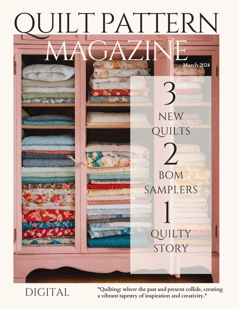 March 2024 issue of The Quilt Pattern Magazine.